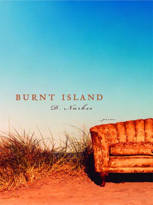 Title details for Burnt Island by D. Nurkse - Available